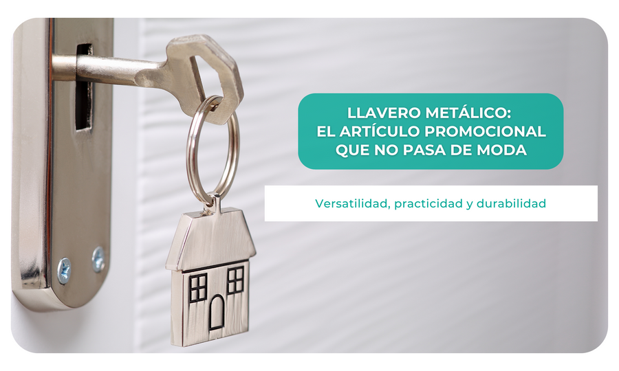 Llavero metálico: El artículo promocional que no pasa de moda