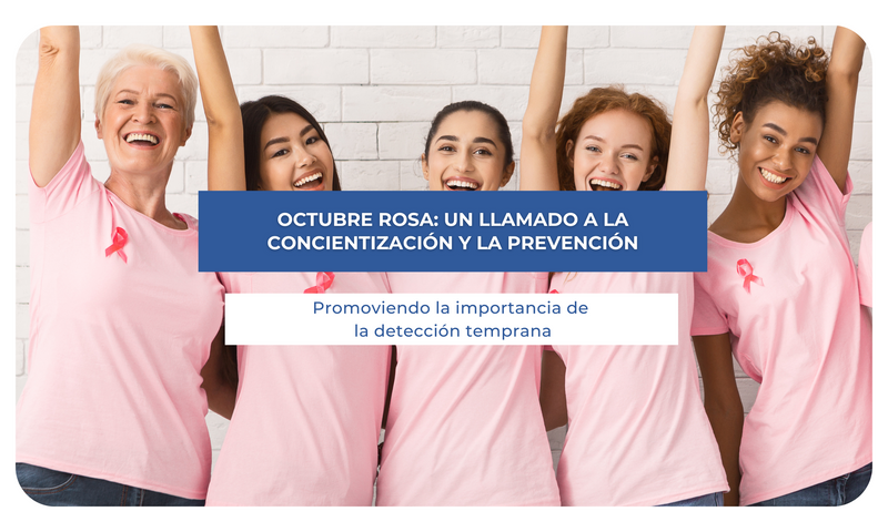 Octubre Rosa: Un llamado a la concienciación y la prevención