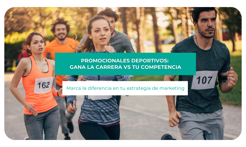 Promocionales deportivos: Gana la carrera vs tu competencia.