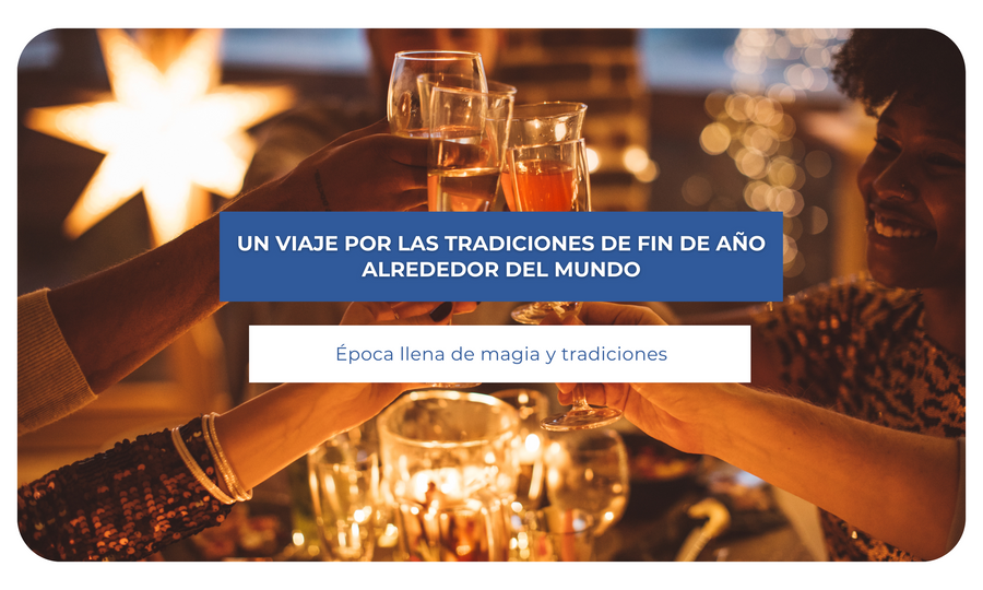 Un viaje por las tradiciones de fin de año alrededor del mundo